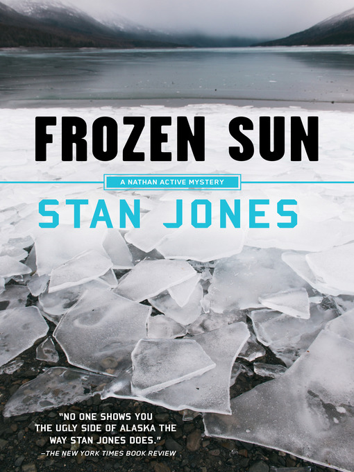 Title details for Frozen Sun by Stan Jones - Available